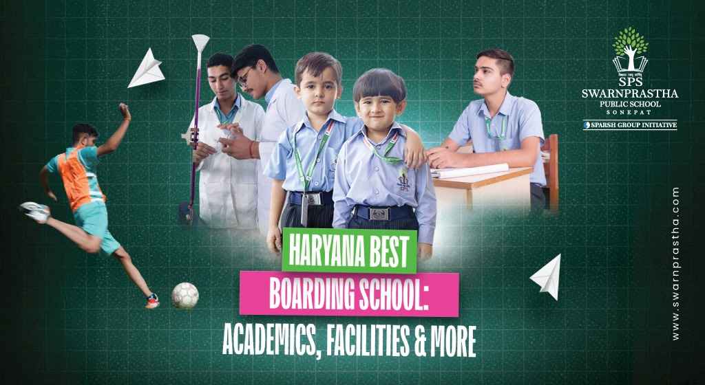 Top boarding schools in Haryana